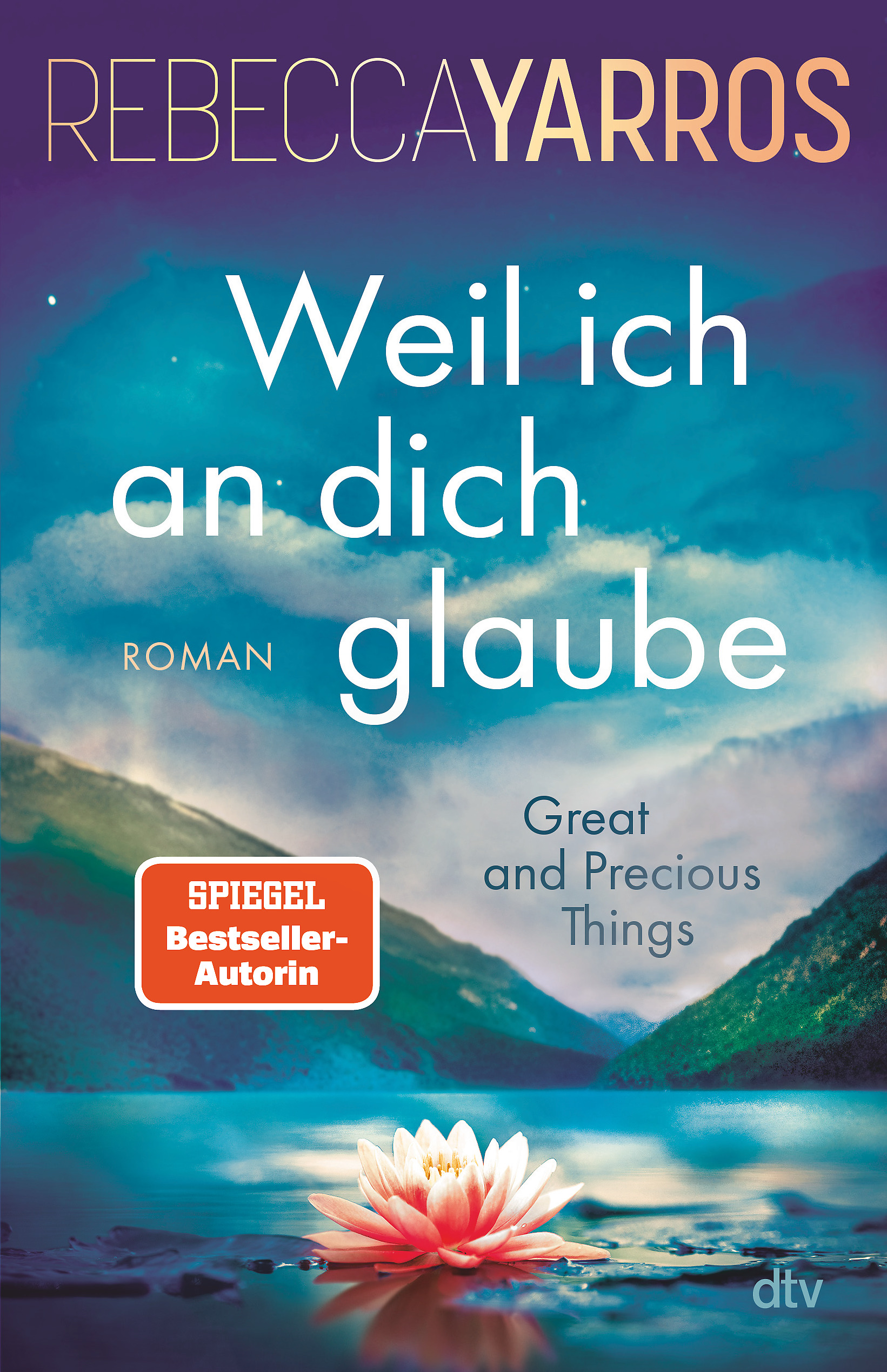 weil_ich_an_dich_glaube_rebecca_yarros